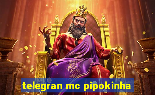 telegran mc pipokinha